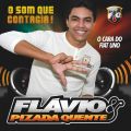 Flavio e Pizada Quente 